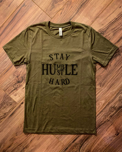 Stay Humble/Hustle Hard